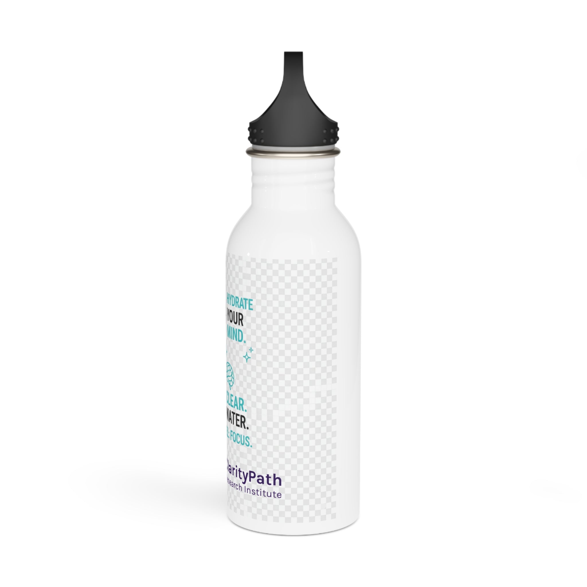 Hydrate Your Mind Stainless Steel Water Bottle — Think Clear, Drink Water (Brain Fuel)