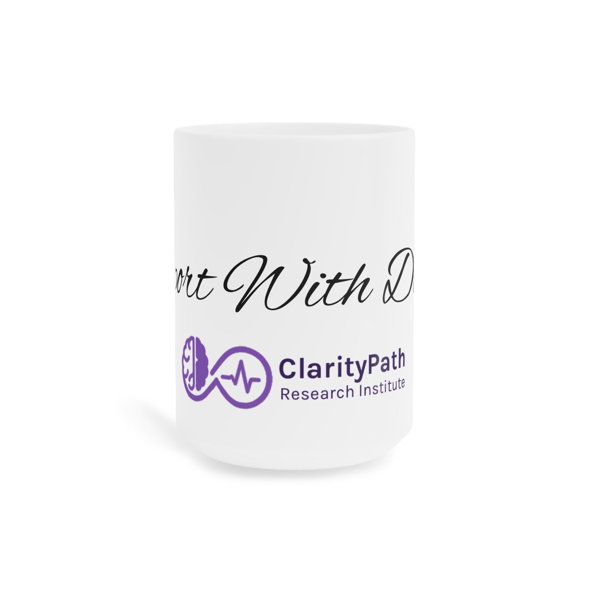 Support With Dignity Ceramic Mug