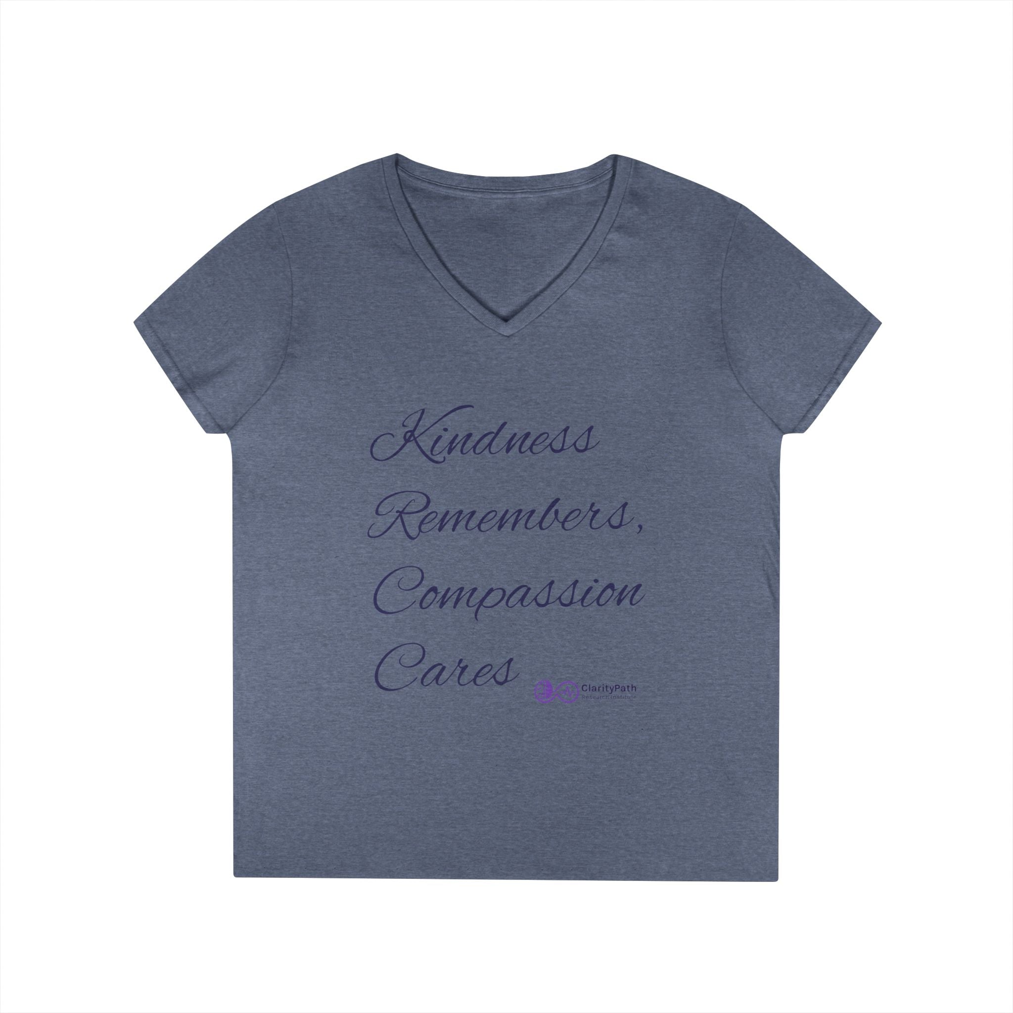 Kindness Remembers Compassion Cares V-Neck Tee — The Heart of Care Women’s T-Shirt
