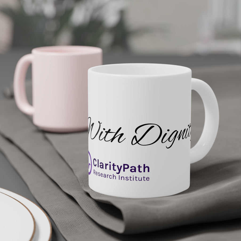 Support With Dignity Ceramic Mug
