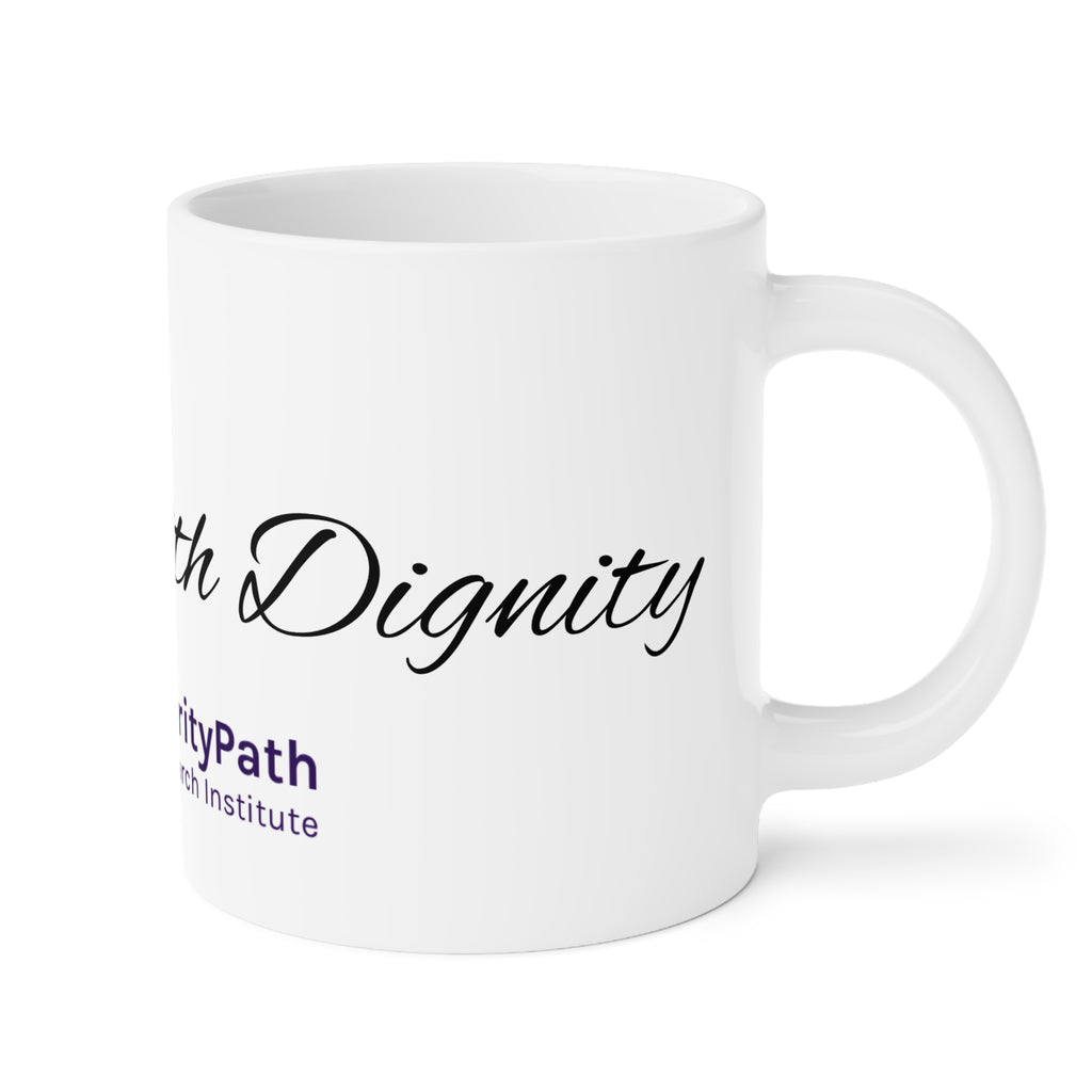 Support With Dignity Ceramic Mug