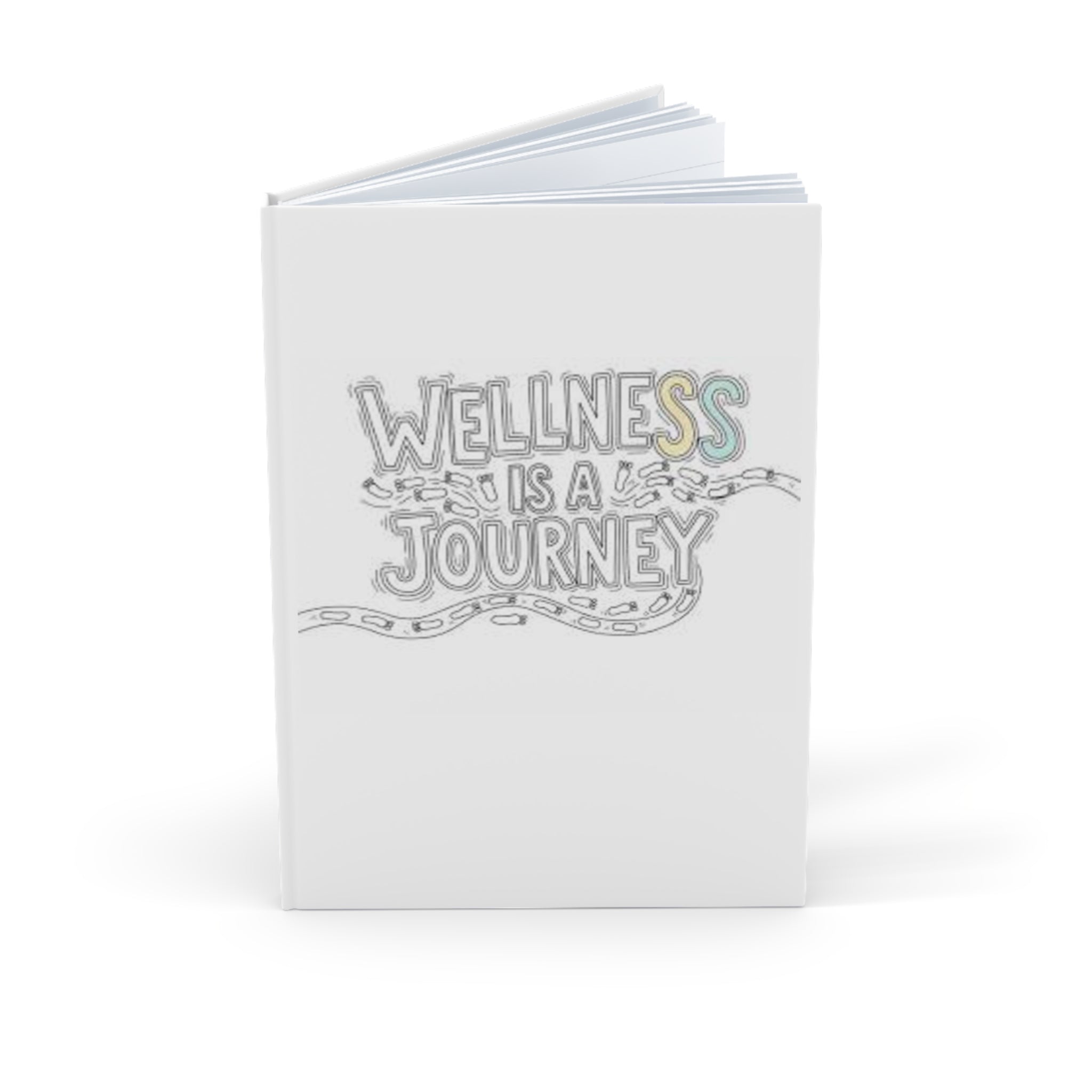 Wellness Is A Journey Hardcover Journal — A5 Wellness Gratitude & Self-Care Notebook